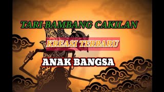 TARI BAMBANG CAKILAN di PERSEMBAHKAN UNTUK KEDUA MEMPELAI