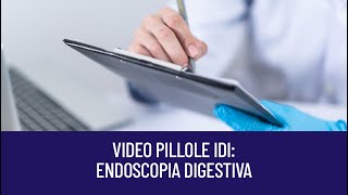 Endoscopia Digestiva IDI - Istituto Dermopatico dell'Immacolata