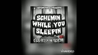 Blow Yo Azz Off (G Lo Key of Schemaposse & NV Schema of Schemaposse) prod by G Lo Key