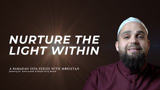 Ep 11 | Nurturing the Light Within: Overcoming Sadness | Maristan Ramadan 2024 Series