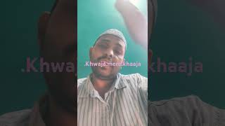 khwaja#mere#khawaja#Dil#mein#sama#ja#islamic#qawwali#youtube#short#video#yuotube#viral#video#