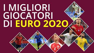 I migliori giocatori di Euro 2020