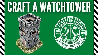 Craft a Watchtower