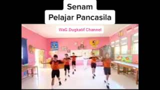 senam pelajar pancasila ib : WaG. dukatif channel