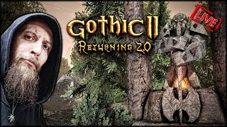 GOTHIC 2 - RETURNING 2.0 /NB 💀 ZAUFANIE ORKÓW #42 🔴 [NA ŻYWO]