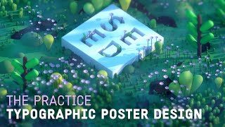 3d Typographic Poster Design in Cinema 4d // The Practice 218