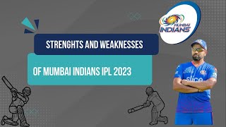 Strength and Weaknesses of Mumbai Indians IPL 2023 | WebTechMantra