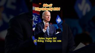 Biden tuyên bố sẽ tiếp tục chiến thắng trước Trump tại Bầu cử Tổng Thống Mỹ 2024 #biden #trump