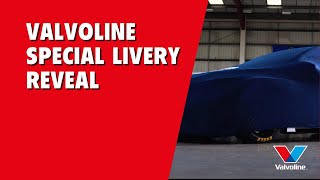 Unveiling the VALVOLINE Special LIVERY | Exclusive Reveal of the New Look