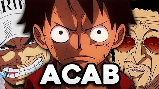 The ACAB Politics of One Piece