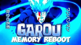 GAROU - MEMORY REBOOT [4k] [AMV/EDIT]