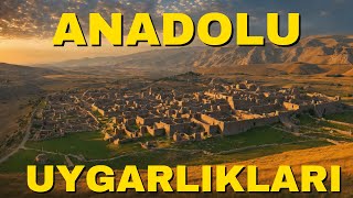 Anadolu Uygarlıkları ( Medeniyetleri)