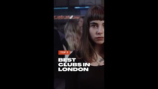 Best Clubs in London - Top 5 | Nightlife & Clubbing - Best Spots