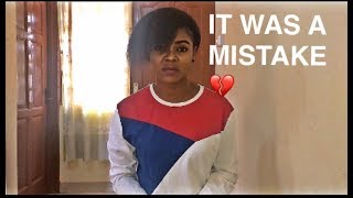 I NEVER WANTED TO💔 IT WAS A MISTAKE 😩(STORY TIME)