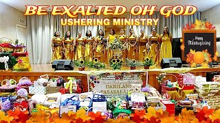 BE EXALTED OH GOD| USHERING MINISTRY| THANKSGIVING CELEBRATION