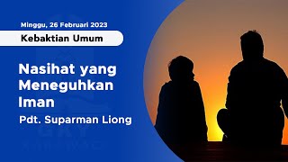 "Nasihat yang Meneguhkan Iman" | Khotbah KU GKY Karawaci - 26 Februari 2023 [Indonesia]