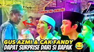 Sholawatan Syiir Tanpo Waton diberi SURPRISE | Gus Azmi & Cak Fandy Kaget