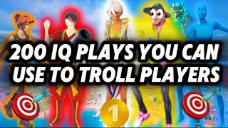 The Best 200 IQ Tricks To Troll Players!