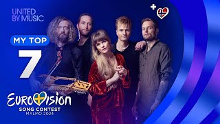 Eurovision 2024: MY TOP 7 (so far) [NEW🇳🇴]