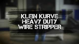 Watts New: Klein Kurve Heavy Duty Wire Stripper