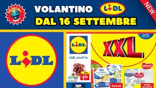 Nuovo Volantino Lidl prossima settimana dal 16 al 22 settembre 🟩⬜️🟥 Offerte XXL  Super #anteprima