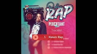 Percutant - Relem Rap [official Audio]