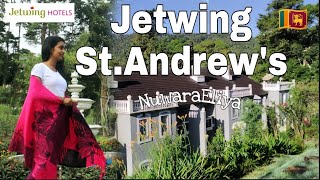 Jetwing St.Andrews 💕🌿 - NuwaraEliya SRI LANKA 🇱🇰 - TRAVEL VLOG