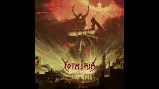 Yoth Iria - Blazing Inferno [Full Album] 2024