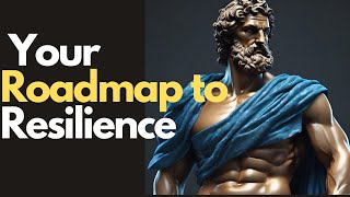 Mastering Stoicism: Your Roadmap to Resilience Wisdom: Embracing and Clarity in Life's Journey