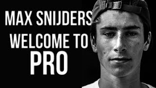 WELCOME TO PRO : MAX SNIJDERS