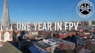 1 Year Flying FPV