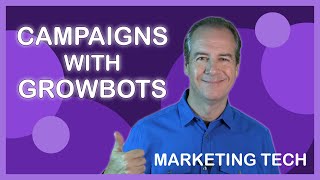 Drip Campaigns with Growbots