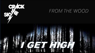 Crack The Sky - I Get High