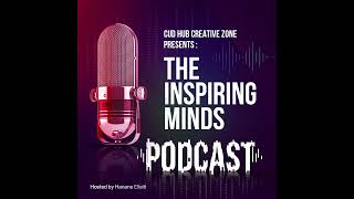 The Inspiring Minds Podcast - Canadian University Dubai and Centre for Entertainment Arts