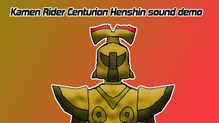 Kamen Rider Centurion henshin sound demo