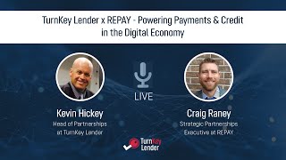 TurnKey Lender x REPAY - Powering Payments & Credit in the Digital Economy