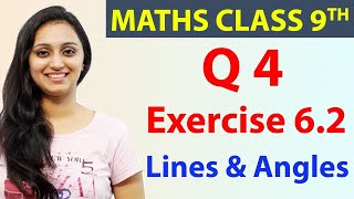 Q 4, Ex 6.2, Chapter 6 - Lines & Angles, Mathematics Class 9, CBSE