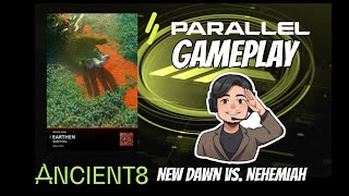 Parallel TCG Gameplay: New Dawn vs. Nehemiah