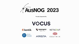 AusNOG 2023 - Michael Hobl - Field Solutions Group