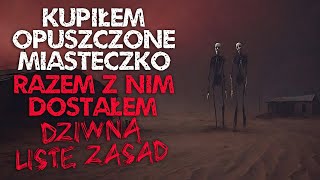 Kupiłem Opuszczone Miasteczko. Razem z Nim Dostałem Dziwną Listę Zasad. - CreepyPasta (AI Lektor PL)