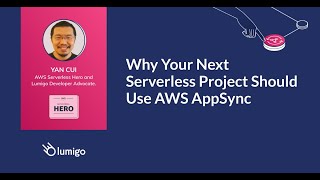 Why your next serverless project should use AWS AppSync