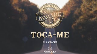 Thiago Brado - Toca-me (Nômade - Playback)