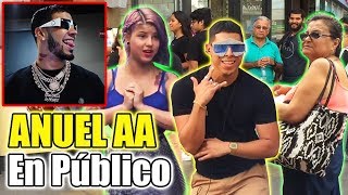 Lo mejor de ANUEL AA Pt2 - PARODIA CANTO EN PUBLICO (Secreto,Bebe, verte ir, etc)