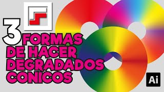 3 Formas de hacer degradados cónicos en Illustrator.