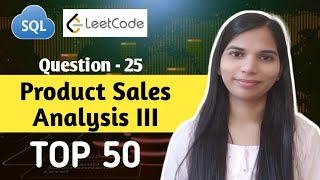 25. Product Sales Analysis III | SQL Interview Questions and Answers