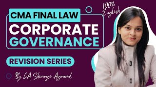 Corporate Governance | CMA Final Law Marathon Revision Series | 100% English | June 2024