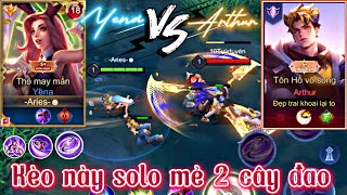 Kèo Solo Mẻ 2 Cây Đao - Yena Vs Arthur , Build Đồ Và Bảng Ngọc Yena Mùa 25