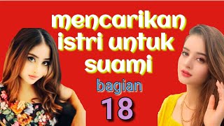 kisah penuh hikmah mencarikan istri untuk suami bagian kedelapan belas - rhoma irama #bangtogak