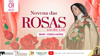 🌹 Novena das Rosas 🌹| Segunda-feira | 01 de Agosto de 2022