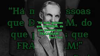 A única certeza é que só se alcança o sucesso se não desistir.#henryford  #certeza  #crescimento